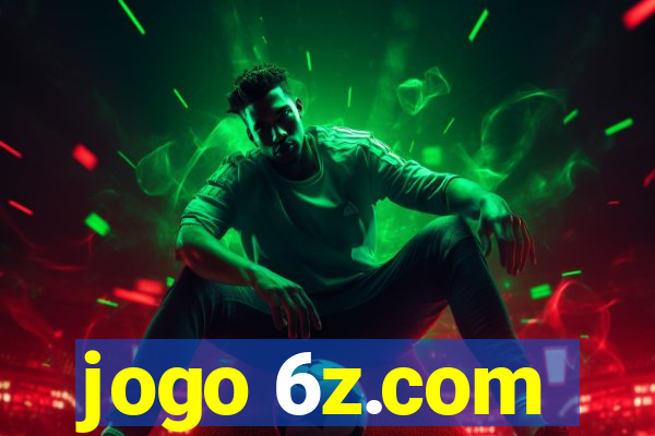 jogo 6z.com